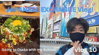 Japanese School Vlog Our School Brought Us To Osaka Japanese Exchange Vlog 11