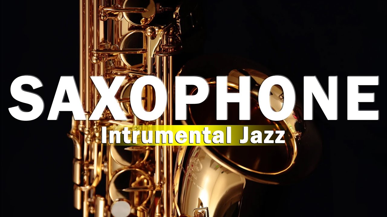 Saxing Up Smooth Jazz Classics - Saxophone Relaxing Jazz