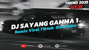 DJ SELALU BEGITU ALASAN DIRIMU | DJ SAYANG GAMMA 1 REMIX VIRAL TIKTOK 2025🎧