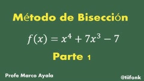 8. Método de la Bisección ejercicio parte 1