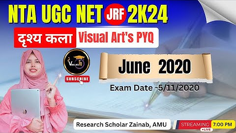 UGC NET VISUAL ART ANSWER KEY 2020 || VISUAL ART ANSWER KEY  June July 5/11/ 2020 by Zainab Ma