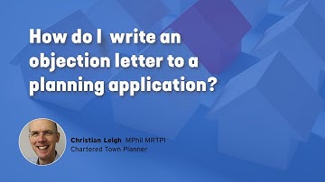How do I object to a planning application? (7 tips to know)