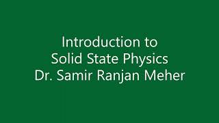 Introduction to Solid State Physics: Lecture-1 (Drude Model-I)