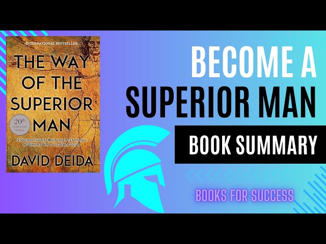 The Way of the Superior Man Summary