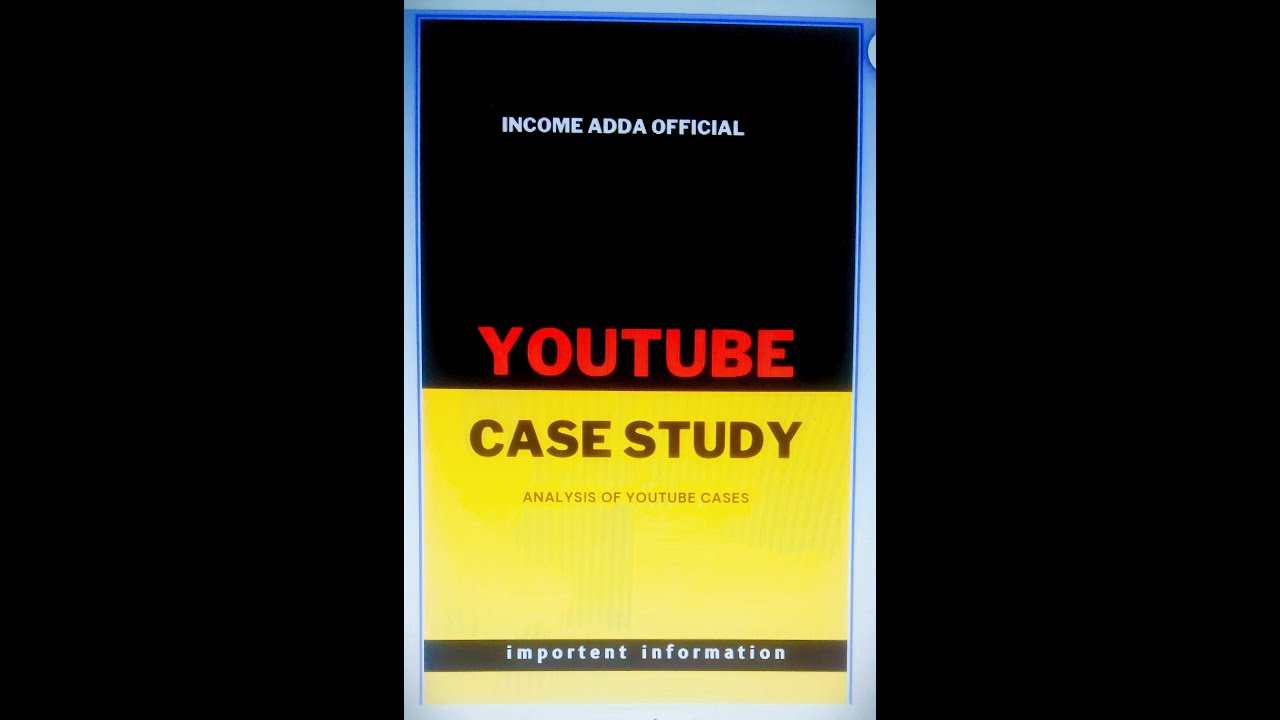 youtube case study