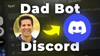 How To Setup Dad Bot Discord Funny Interactive Bot