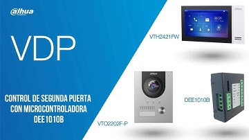 VDP - CONTROL DE SEGUNDA PUERTA CON MICROCONTROLADORA DEE1010B