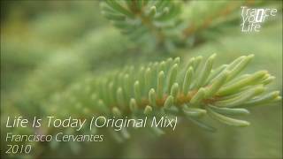 Vignette de la vidéo "Francisco Cervantes - Life Is Today (Original Mix)"