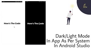 How To Implement Dark/Light Mode As Per The System Settings In Your App in Android Studio • In Hindi screenshot 5