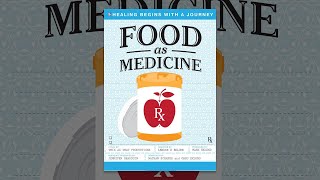 Food As Medicine  Full Movie  Free