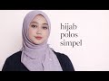 TUTORIAL HIJAB SEGIEMPAT POLOS MENUTUP DADA