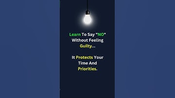 Learn to say "NO" without feeling guilty...It protects your time and priorities. #shorts #ytshorts
