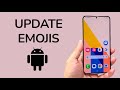 How To Update Emoji Keyboard On Android