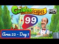 Gardenscapes Story Part 99 Area 22 Day 1 Gameplay 