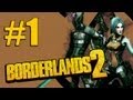 Borderlands 2 - Прохождение - Кооператив [#1]