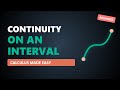 Continuity on an Interval: Open, Closed, and One-Sided Limits