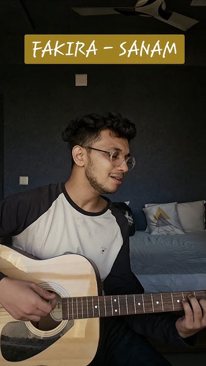Fakira by Sanam | Cover Song | Guitar Cover | #acousticunplugged #