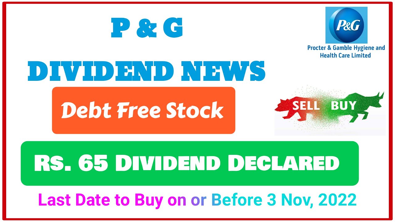 Rs. 65 Dividend Declared || P&G share news || P&G share dividend 2022 || Dividend in November 2022