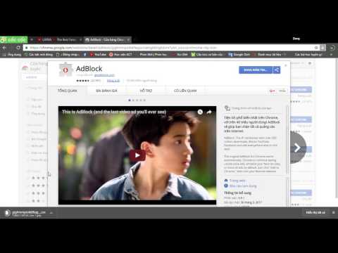 Tiện ích cần thiết trên Youtube/ Chrome/ Cốc Cốc- Chặn quảng cáo 2017