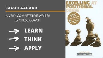 Excelling At Positional Chess | Book | Jacob Aagaard