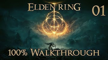 Elden Ring - Walkthrough Part 1 [Getting Started in the Lands Between]