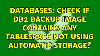 Databases: Check if DB2 backup image contains any tablespace not using automatic storage