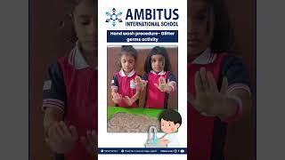 Hand Wash Procedure for Kids | Glitter Germ Activity | Ambitus School Jagtial #shorts