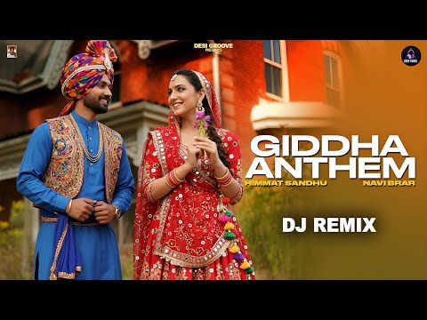 Giddha Anthem ( Official Video) Himmat sandhu Ft Navi Brar | Kahlon | New punjabi Songs 2025