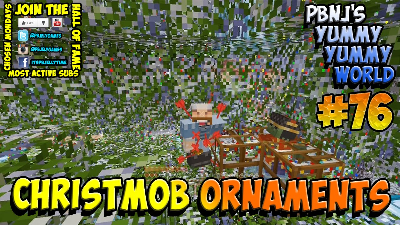 Minecraft XBOX - ChristMob Ornaments - PBnJs Yummy Yummy World Ep #76