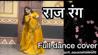 Raj Rang Rajasthani Dance Cover By Jyoti Mashup Deepika Prajapat