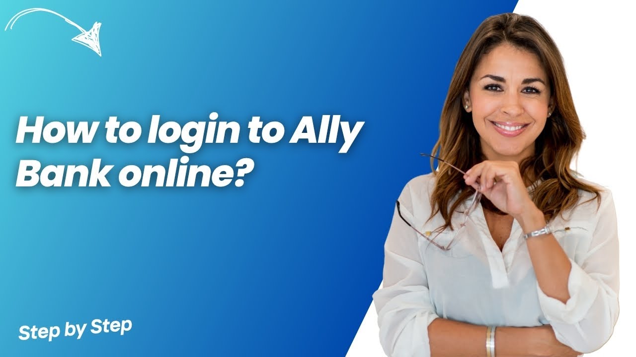 How to login to Ally Bank online ? - Step by Step