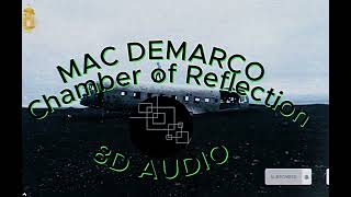Mac DeMarco - Chamber of Reflection | 8D Audio 🎧