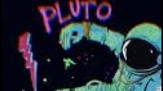 Baby Pluto Freestyle- NLK PLUTO