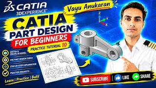 CATIA Part Design Tutorial for Beginners | Step-by-Step 3D Modeling Practice | Tutorial 10