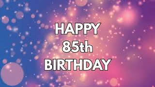 Happy 85th Birthday Background Banner | Find Your Age, Birthday Video Backdrop for Celebrations Happy 85th Birthday Background Banner | Find Your Age, Birthday Video Backdrop for Celebrations