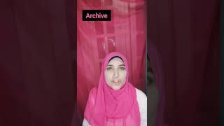 مسمهاش Archive أرشيف || انطقها صح مع  Maha Gad