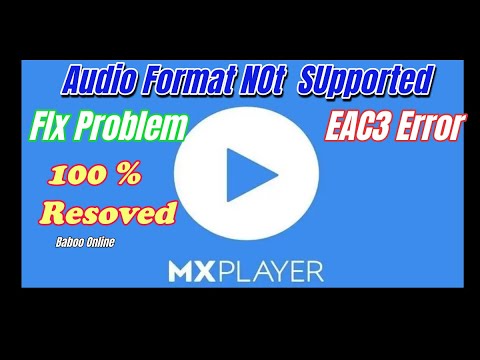 MX player Audio format EAC3 not supported 2024 100% Fix Problem Solved ...