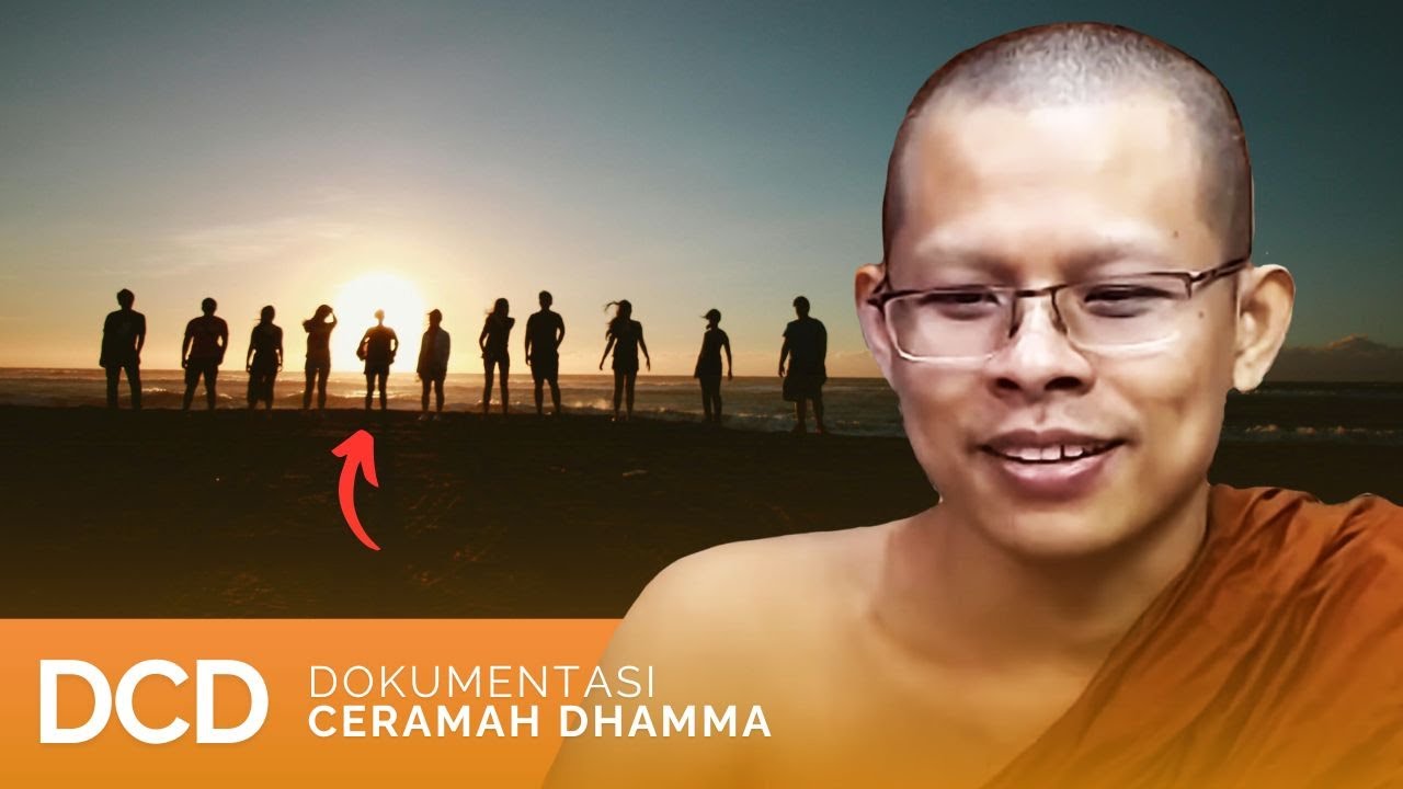 Mengapa Hidupmu Belum Indah? Coba Tips dari Bhante Atthadhiro!