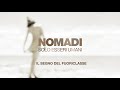 Nomadi - Il Segno del FuoriClasse (Official Video)