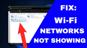 How to Fix: Wi-Fi Networks Not Showing Up in Windows 11