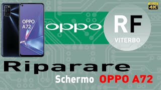 🔧 Sostituzione Lcd schermo vetro su Oppo A72 CPH2067. Sostituzione batteria Oppo A72 teardown.