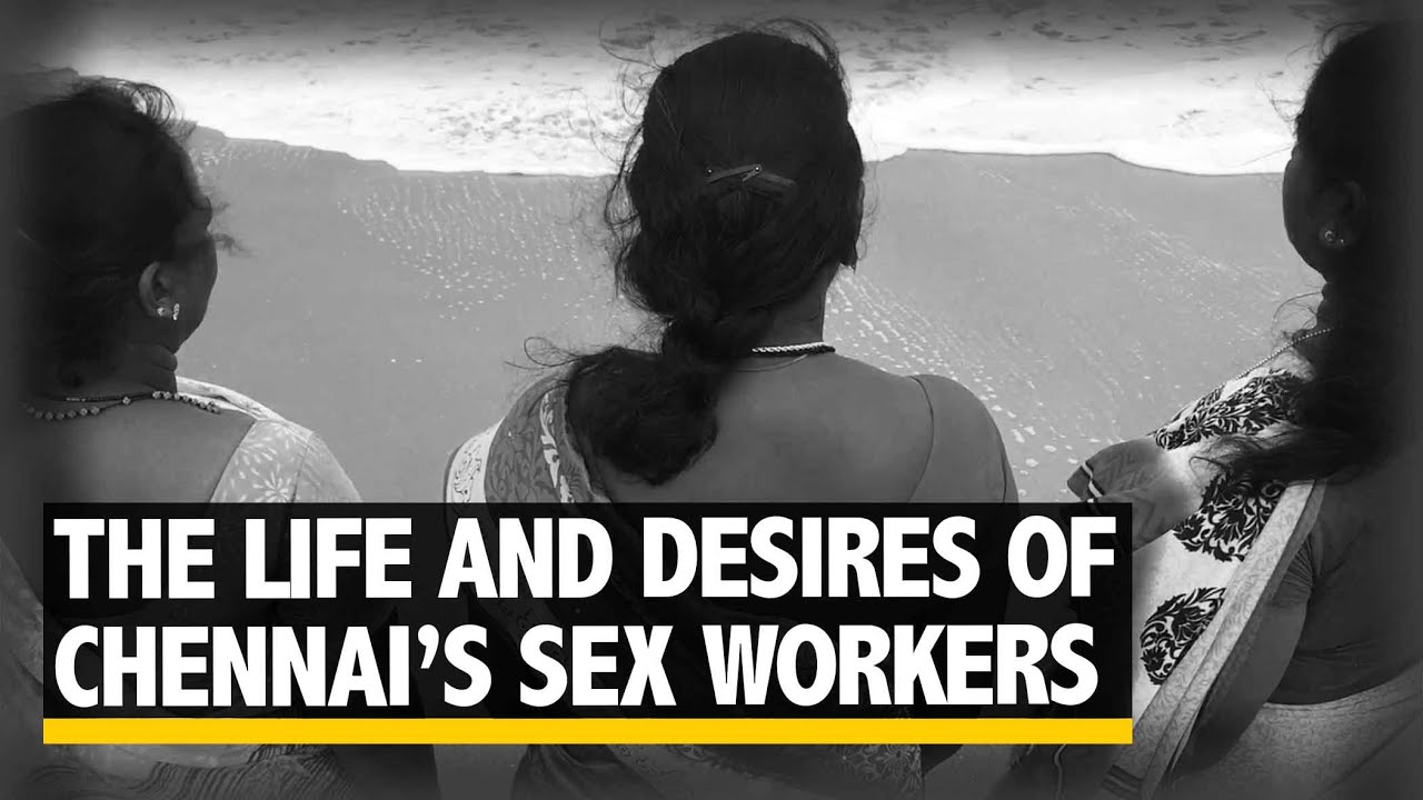 What Do Chennais Sex Workers Desire? The Quint photo