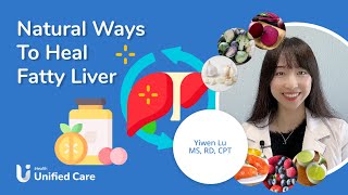 Unified Care - Natural Ways To Heal Fatty Liver