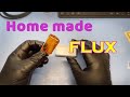 Home made flux is it worth the bother