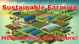 Sustainable Farming: Techniques for a Greener Future