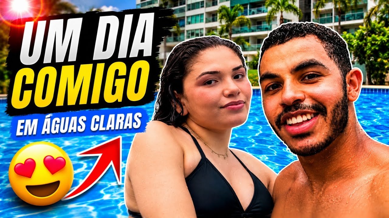 UM DIA COMIGO EM ÁGUAS CLARAS 🤩
