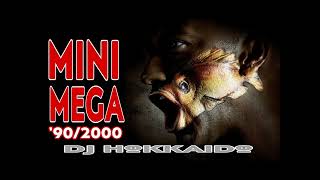 MINI MEGA DANCE ANNI &#39;90/2000 DJ HOKKAIDO