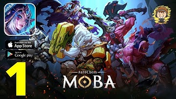 AutoChess MOBA Gameplay- Part 1 (Android/IOS)