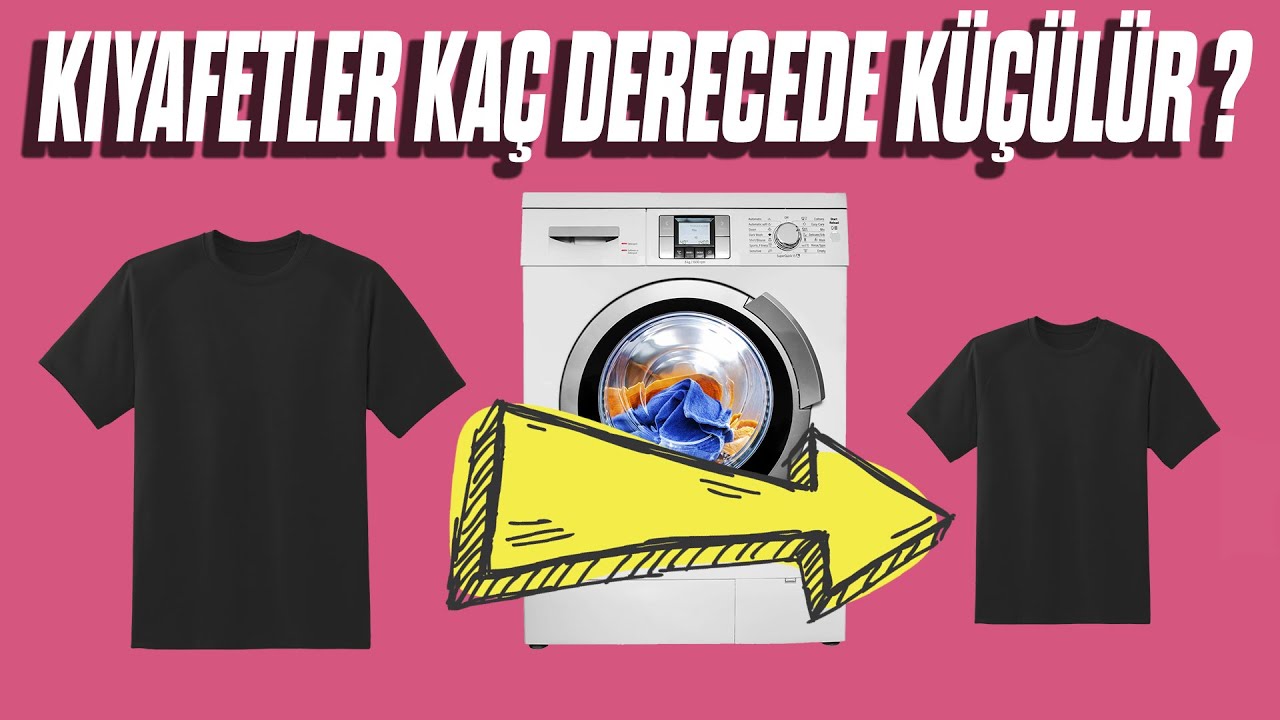Kıyafetler Kaç Derecede Küçülür?