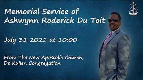 Memorial Service of Ashwynn Du Toit - 31/07/2021